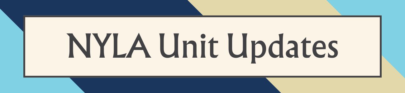 A graphic with text reading NYLA Unit Updates.